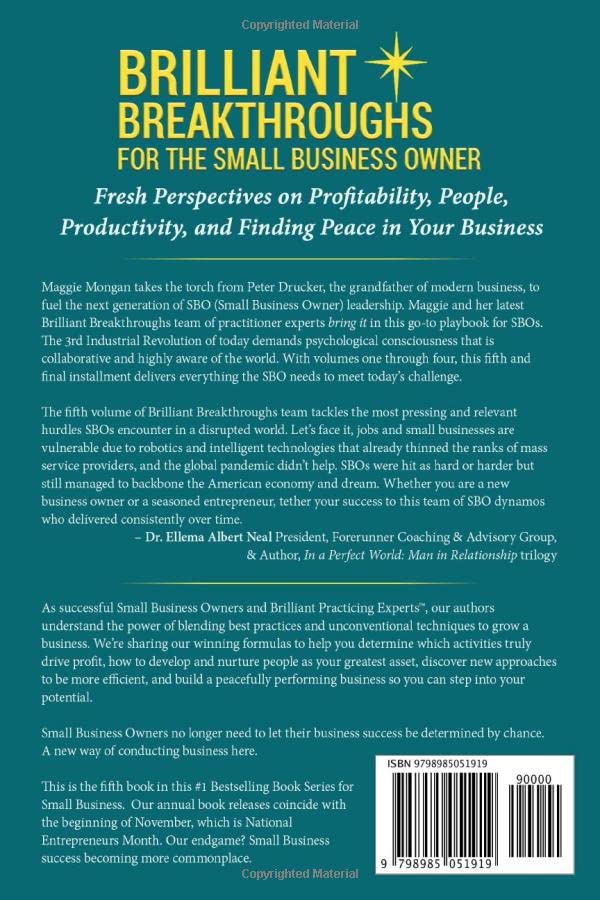 Brilliant Breakthroughs For The Small Business Owner: Fresh Perspectives on Profitability, People, Productivity, and Finding Peace in Your Business