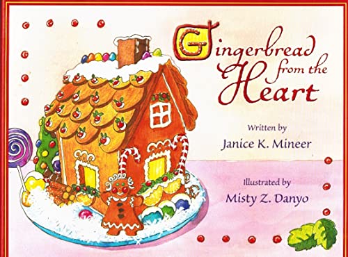Gingerbread from the Heart