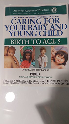 Caring for Your Baby and Young Child: Birth to Age 5 - 4523