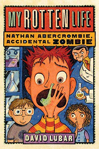 My Rotten Life (Nathan Abercrombie, Accidental Zombie, 1)
