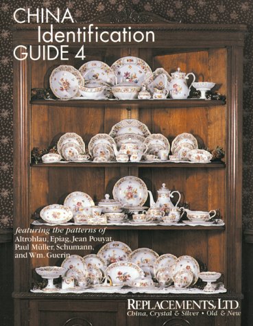 China Identification Guide 4 - Altrohlau, Epiag, Jean Pouyat, Paul Müller, Schumann, & Wm. Guerin