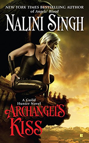 Archangel's Kiss (Guild Hunter, Book 2)