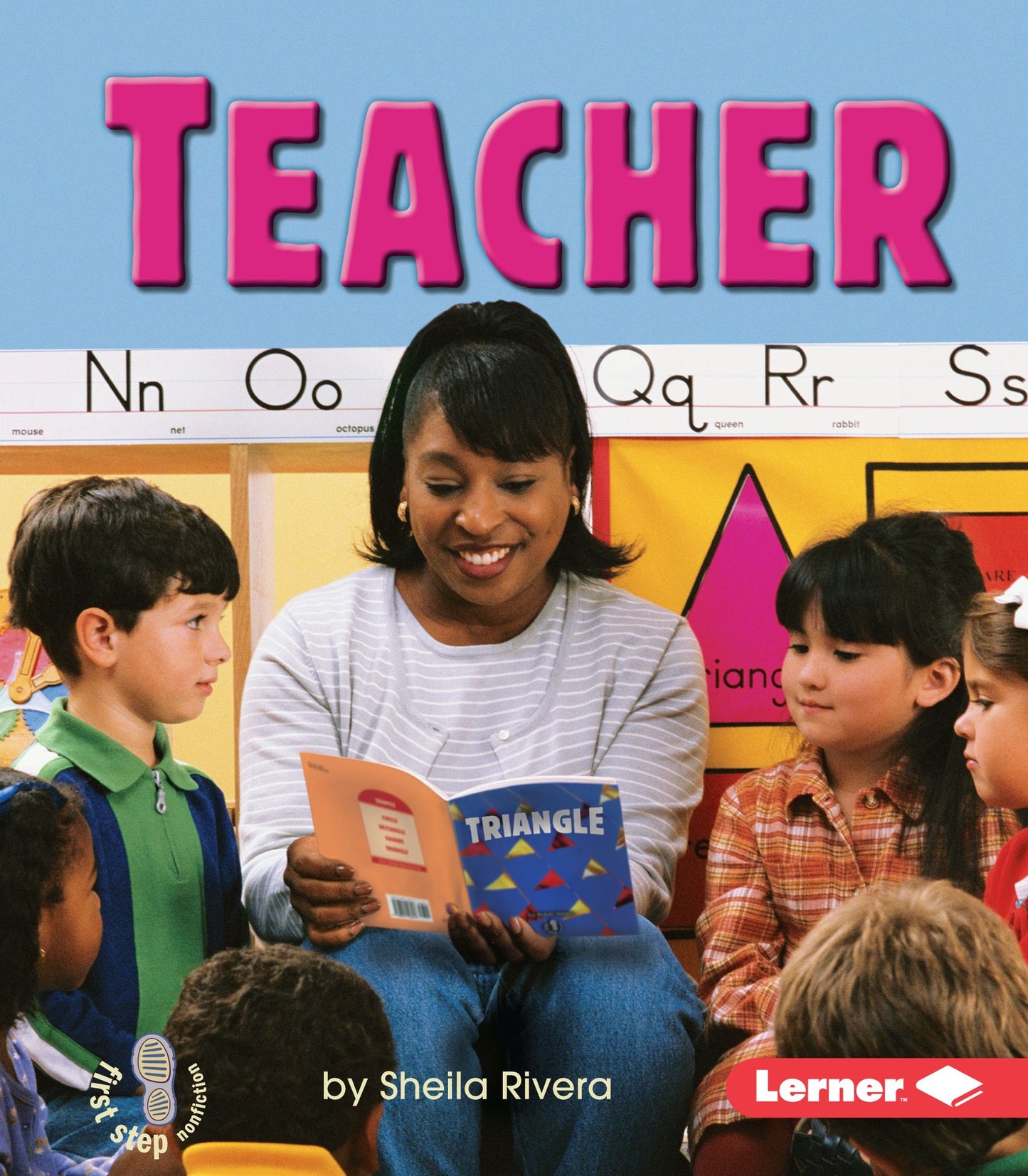 Teacher (First Step Nonfiction ― Work People Do)