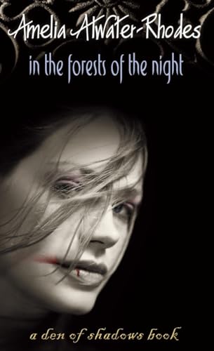 In the Forests of the Night (Den of Shadows)