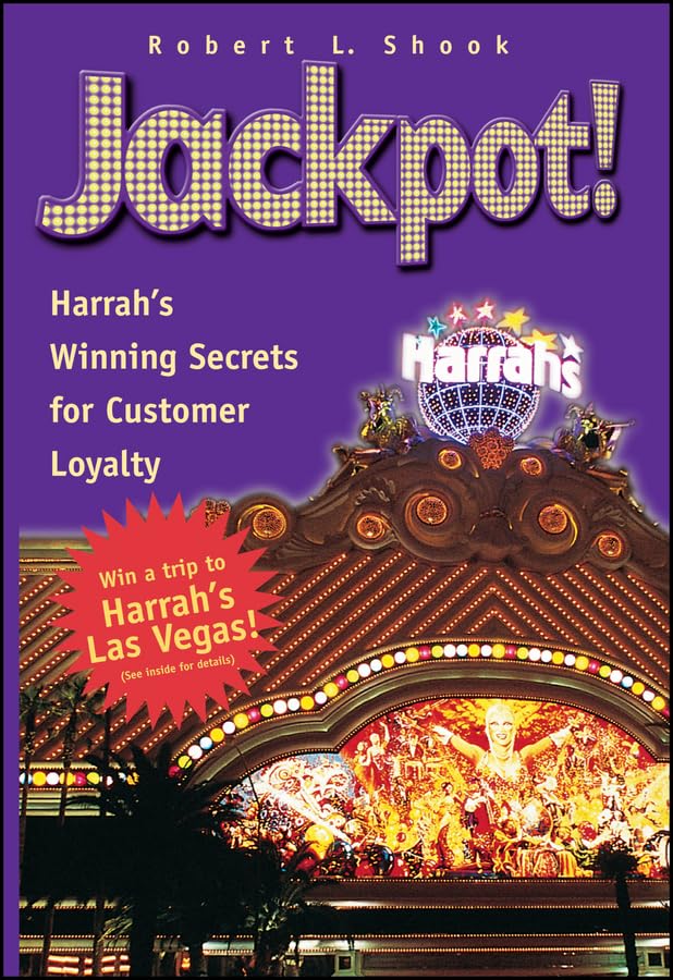 Jackpot! Harrah's Winning Secrets for Customer Loyalty