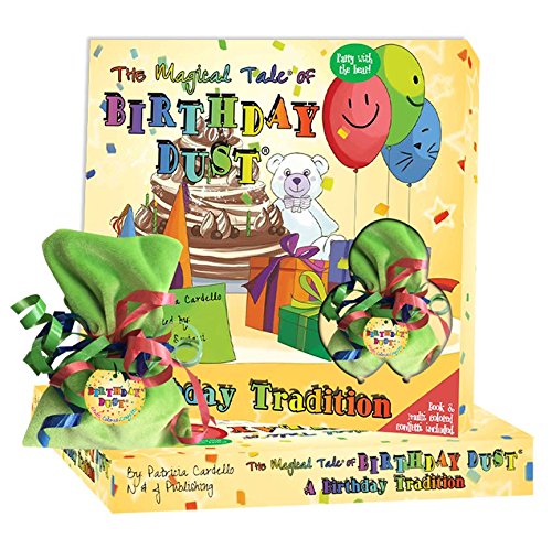 The Magical Tale of Birthday Dust : A Birthday Tradition
