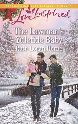 The Lawman's Yuletide Baby: A Christmas Romance Novel (Grace Haven, 4)