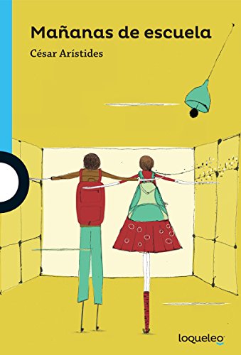 Mañanas de escuela (Serie Azul) (Spanish Edition)