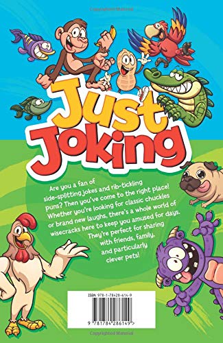 Just Joking! More Than 1,000 Hilarious Jokes for Kids
