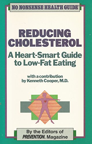 Reducing Cholesterol: A Heart-Smart Guide to Low-Fat Eating