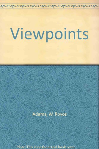 Viewpoints Selections Worth Thinking