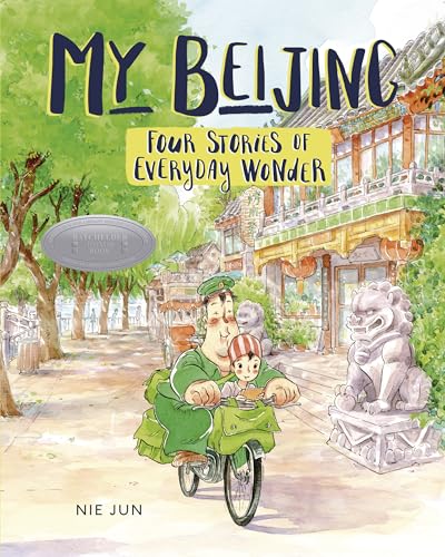 My Beijing: Four Stories of Everyday Wonder - 4795