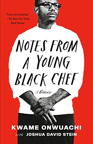 Notes from a Young Black Chef: A Memoir - 2405