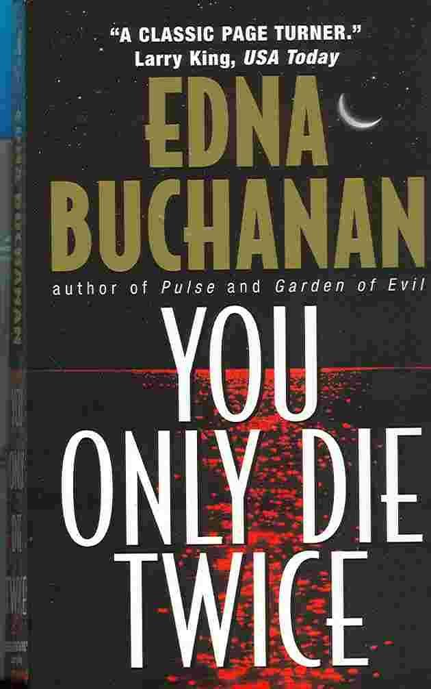 You Only Die Twice (Britt Montero Mysteries, 7)