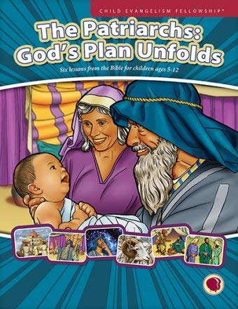 The Patriarchs: God's Plan Unfolds (Lesson Text only- Visuals sold Separately) - 9195