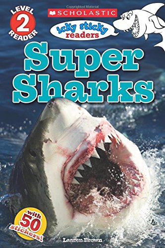 ICKY STICKY: SUPER SHARKS (SCHOL