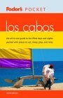 Fodor's Pocket Los Cabos, 3rd Edition (Travel Guide)