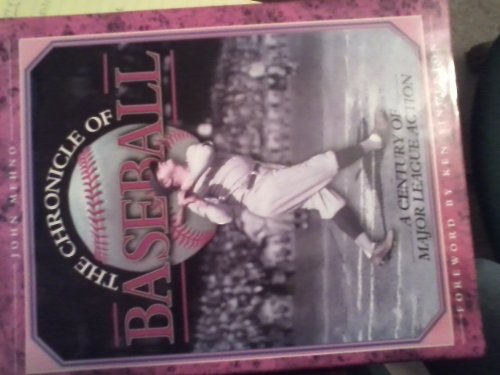 The Chronicle Of Baseball: A Century of Major League Action
