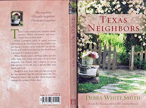 Texas Neighbors: The Key/The Promise/The Neighbor (Heartsong Novella Collection)