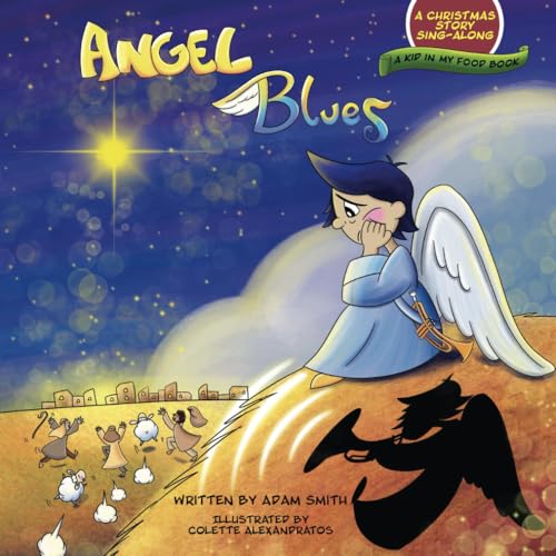 Angel Blues: A Christmas Story Sing-Along (Kid in My Food)