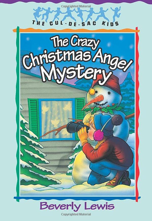 The Crazy Christmas Angel Mystery (The Cul-de-Sac Kids #3)