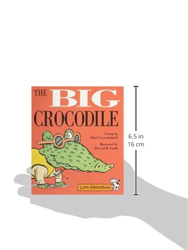 The Big Crocodile: A Song (Little Celebrations)