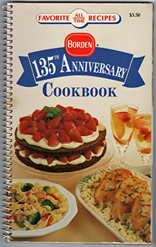 Bordon 135th Anniversary Cookbook - Favorite All Time Recipes - 1992