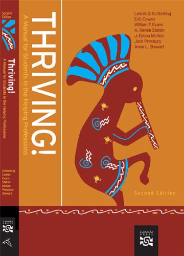 Thriving!: A Manual for Students in the Helping Professions