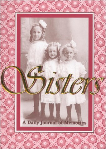 Sisters : A Daily Journal of Memories