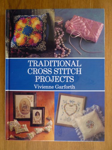 Our heritage in cross stitch and embroidery: Delightful projects to make