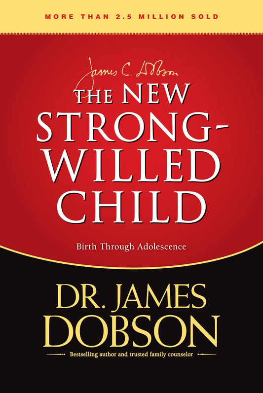 The New Strong-Willed Child