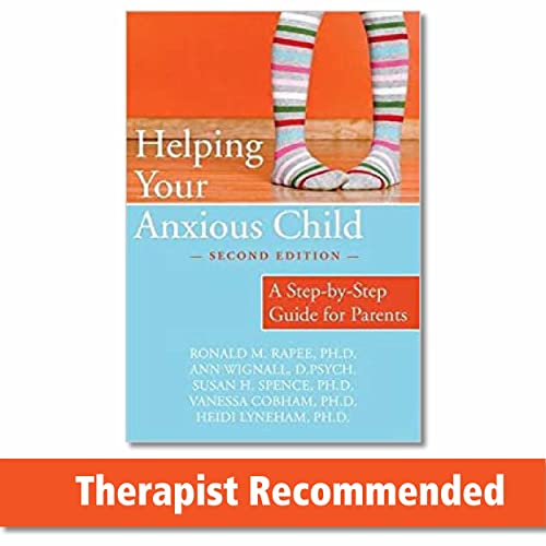 Helping Your Anxious Child: A Step-by-Step Guide for Parents - 7209