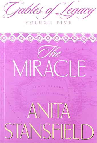 The Miracle (Gables of Legacy, Volume 5)