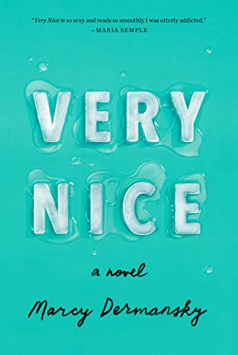 Very Nice: A novel - 8607