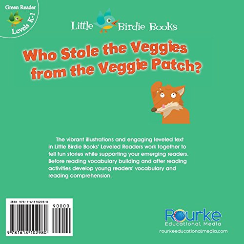 Who Stole the Veggies from the Veggie Patch? (Little Birdie Books)