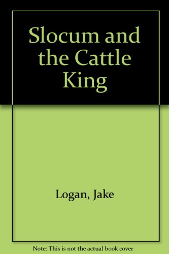 Slocum and the Cattle King (Slocum Series #246