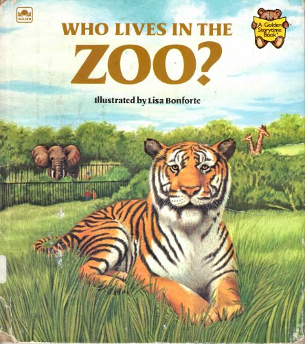 Who Lives in the Zoo? (Golden Storytime Book) - 5420