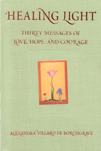 Healing Light: Thirty Messages of Love, Hope, and Courage - 6558