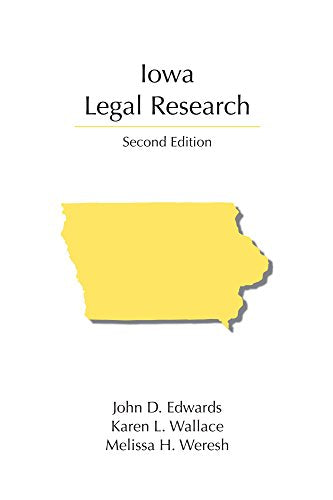 Iowa Legal Research (Legal Research Series)