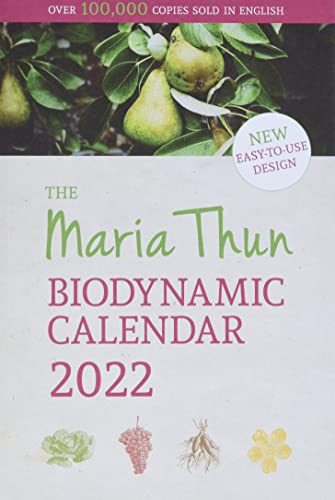 The Maria Thun Biodynamic Calendar: 2022