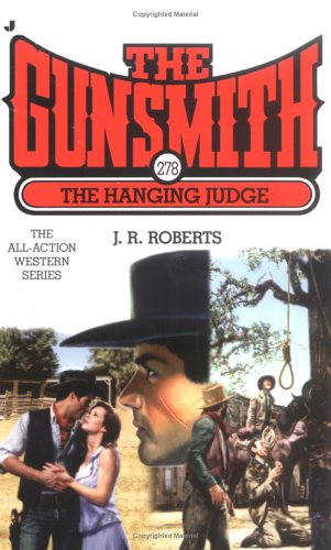 The Hanging Judge (The Gunsmith, No. 278)