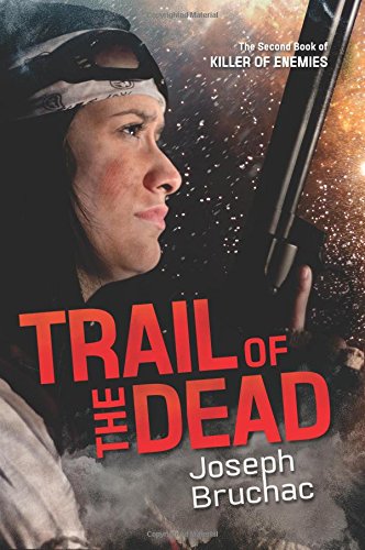 Trail of the Dead (Killer of Enemies #2)
