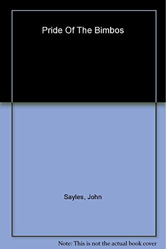 Pride of the Bimbos: A Novel