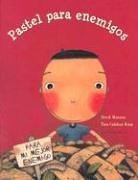 Pastel para enemigos (Spanish Edition)