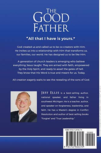 The Good Father: A revelation of our heavenly Father who loves us and cares for us