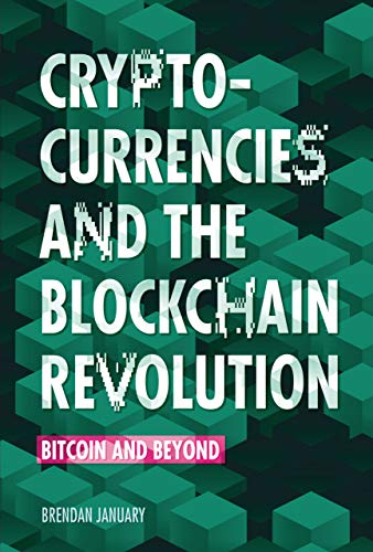 Cryptocurrencies and the Blockchain Revolution: Bitcoin and Beyond - 4674