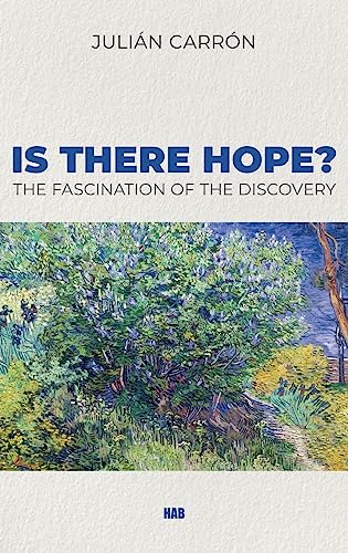Is there Hope?: The Fascination of the Discovery