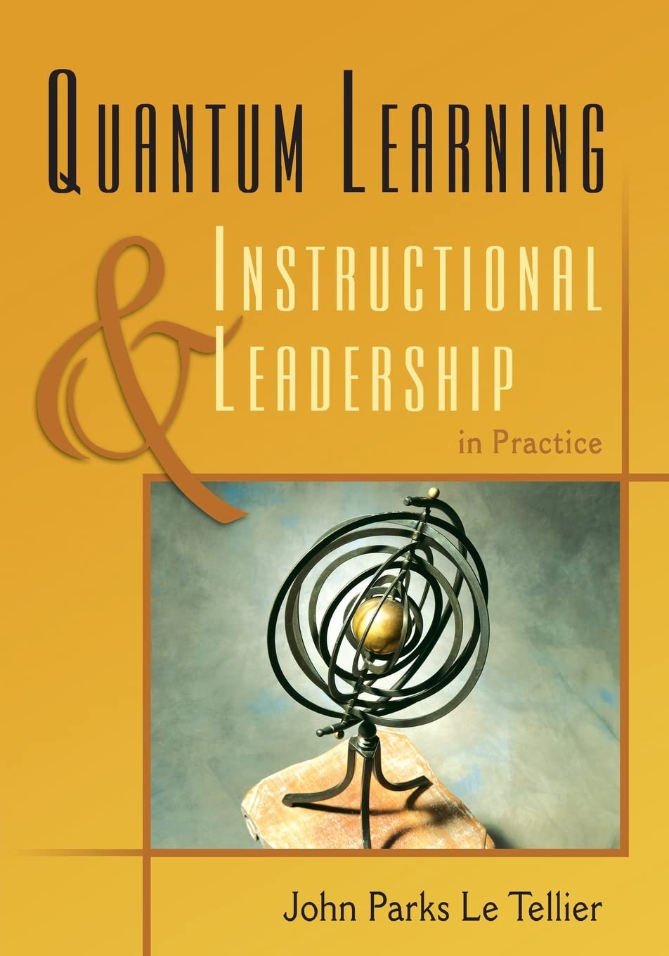 Quantum Learning & Instructional Leadership in Practice