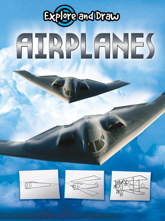 Airplanes (Explore and Draw) (Explore & Draw)