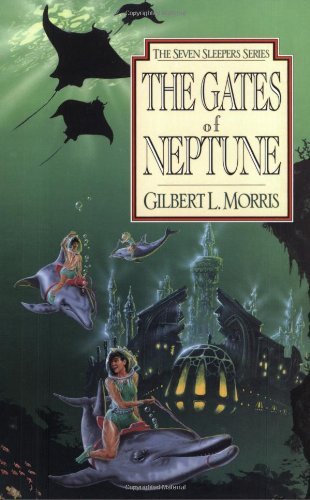 The Gates of Neptune (The Seven Sleepers Series, Book 2) (Volume 2)